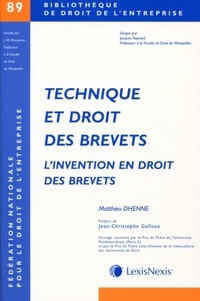 Matthieu Dhenne - Technique et droit des brevets - L'invention en droit des brevets.