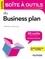 La petite boîte à outils du Business plan. 30 outils clés en mains + 10 plans d'action