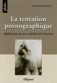 La tentation pornographique