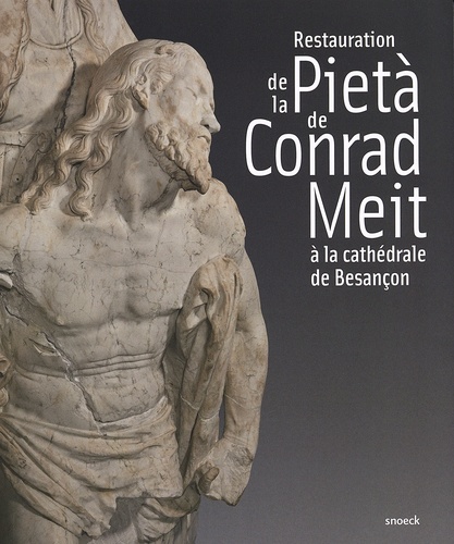 Restauration de la Pietà de Conrad Meit à la cathédrale de Besançon