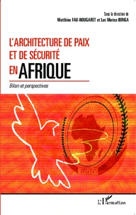 L'Architecture de paix et de sécurité en Afrique