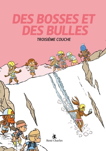 Matthieu Forichon - Des Bosses et Des Bulles 3 : Des bosses et des bulles :Troisième couche.