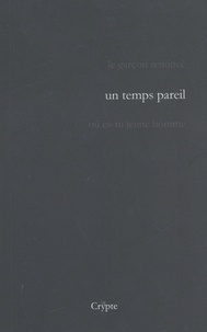 Matthieu Freyheit - Un temps pareil.