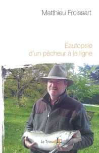 Eautopsie d'un pêcheur à la ligne