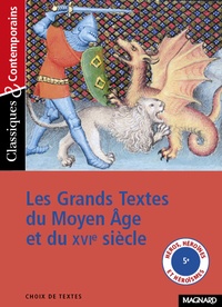 Matthieu Gamard et Nathalie Lebailly - Les Grands Textes du Moyen Age eu du XVIe siècle.