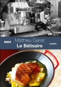 Matthieu Garrel - Le Bélisaire.