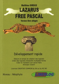 Matthieu Giroux - Lazarus Free Pascal - Développement rapide.