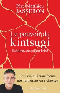 Le pouvoir du Kintsugi