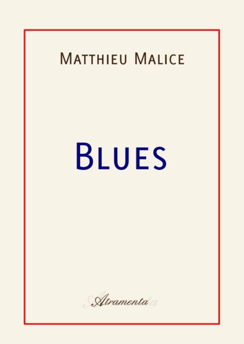Matthieu Malice - Blues.