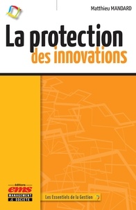 Matthieu Mandard - La protection des innovations.