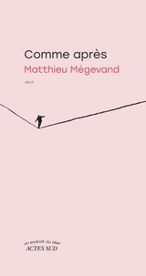 Matthieu Mégevand - Comme après.