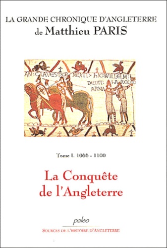 La Grande Chronique Dangleterre Tome 1 La De Matthieu Paris Livre Decitre 