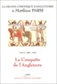 Matthieu Paris - La Grande chronique d'Angleterre Tome 1 : La conquête de l'Angleterre (1066-1100).