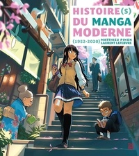 Téléchargement gratuit de livres électroniques pdf Histoire(s) du manga moderne (1952-2020) par Matthieu Pinon, Laurent Lefebvre  9782376970637 (Litterature Francaise)