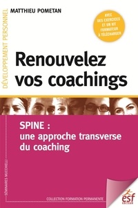 Renouvelez vos coachings - SPINE : une approche transverse du coaching.pdf