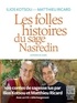 Matthieu Ricard et Ilios Kotsou - Les folles histoires du sage Nasredin. 1 CD audio MP3