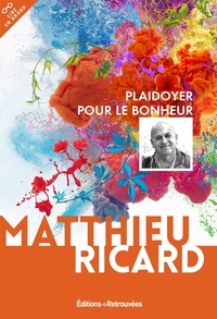 Téléchargements ebook gratuits pour mon coin Plaidoyer pour le bonheur ePub en francais par Matthieu Ricard 9782365591751