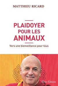 Ebooks à télécharger pour allumer Plaidoyer pour les animaux  - Vers une bienveillance pour tous (French Edition)