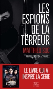 Ebooks téléchargés gratuitement néerlandais Les espions de la terreur par Matthieu Suc 9791033903185 (French Edition)