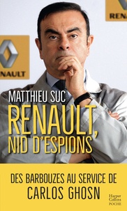 Ebook pour iit jee téléchargement gratuit Renault, nid d'espions  - Le livre qui révèle la face cachée de Carlos Ghosn  9791033904762 par Matthieu Suc (Litterature Francaise)