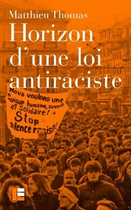 Horizon d'une loi antiraciste