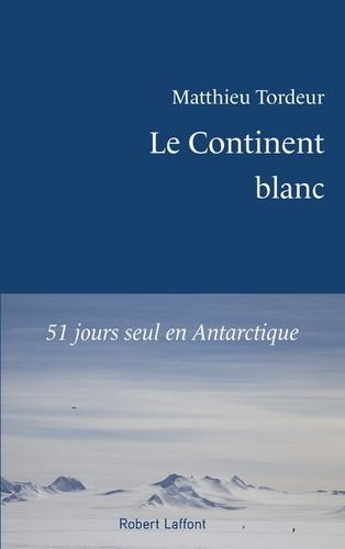 Le continent blanc