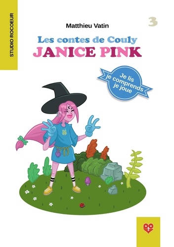 Les contes de Couly 3 les contes de Couly : Janice Pink