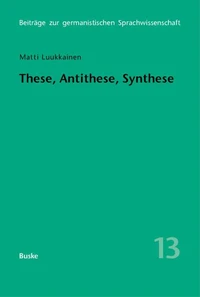 These, Antithese, Synthese