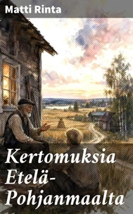 Kertomuksia Etelä-Pohjanmaalta
