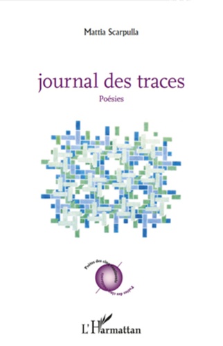 Mattia Scarpulla - Journal des traces.