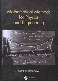 Mattias Blennow - Mathematical Methods for Physics and Engineering.