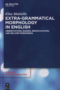 Extra-Grammatical Morphology in English