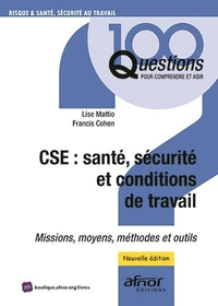 CSE : Santé, Sécurité et Conditions de travail