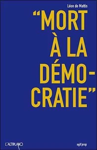 Mort à la démocratie