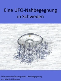 Eine UFO-Nahbegegnung in Schweden