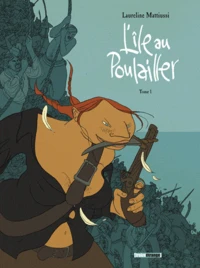 L'île au poulailler Tome 1