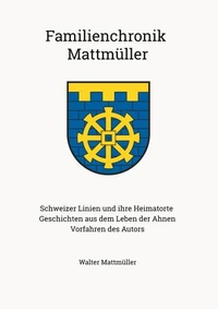 Familienchronik Mattmüller