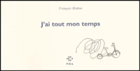 J'ai tout mon temps