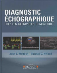 Diagnostic échographique chez les carnivores domestiques