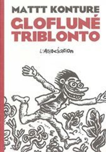 Mattt Konture - Glofuné Triblonto.