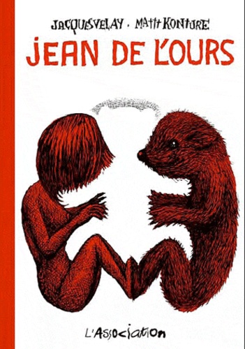 Mattt Konture et Jacques Velay - Jean de l'Ours Tome 1 : .