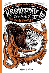 Mattt Konture - Krokodile Comix Tome 4 : .