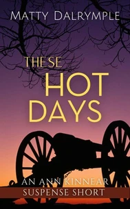 These Hot Days