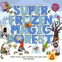 Matty Long - Super Frozen Magic Forest.