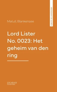 Lord Lister No. 0023: Het geheim van den ring