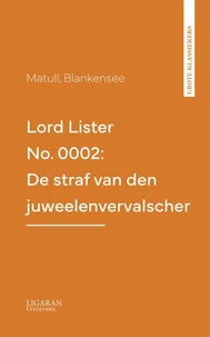 Lord Lister No. 0002: De straf van den juweelenvervalscher