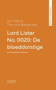 Lord Lister No. 0020: De bloeddorstige