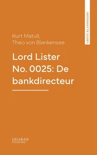 Lord Lister No. 0025: De bankdirecteur