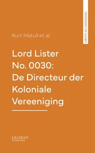 Lord Lister No. 0030: De Directeur der Koloniale Vereeniging