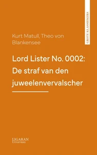 Lord Lister No. 0002: De straf van den juweelenvervalscher